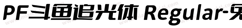 PF斗鱼追光体 Regular字体转换